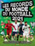 Records du monde du football (édition 2021)