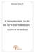 Consentement tacite ou servilité volontaire ?