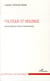 Politique et violence - Maurice Merleau-Ponty et Hannah Arendt