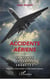 Accidents aériens - contexte, sécurité, enquêtes