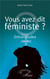 Vous avez dit féministe ? incertitudes