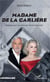 Madame de la Carlière - adaptée pour la scène par Hervé Dubourjal