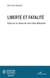 Liberté et fatalité - essai sur la raison de vivre chez Nietzsche