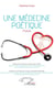 Une medecine poétique