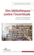 Des bibliothèques contre l'incertitude : l'expérience ethnographique comme équipement