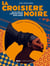 La croisière noire - les documents inédits - sur la trace des expéditions Citroën en Centre-Afrique