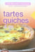 Tartes et quiches recettes tendance