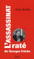 L'assassinat raté de georges frêche