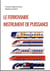 Le ferroviaire, instrument de puissance