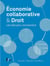 Économie collaborative & droit - les clés pour comprendre