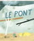 Le pont