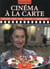 Le cinéma à la carte - parcours entre films, histoire et nourriture