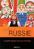 Vivre la Russie - le guide pratique de la vie en Russie