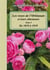 Les roses de l'Orléanais et leurs obtenteurs : Tome I - De 1819 à 1939