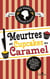 Meurtres et cupcakes au caramel