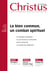 Revue Christus n.274 : le bien commun, un combat spirituel