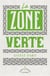 La zone verte