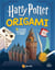 Harry Potter : origami - 15 pliages magiques à créer !