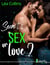 Secrets, sex or love ?