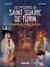 Les mystères du Saint Suaire de Turin : L'odyssée du Linceul du Christ