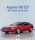 Alpine GTA & A610 : Talents à découvrir