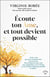 Écoute ton Âme, et tout devient possible : « Il n'y a rien que vous ne puissiez être, vivre ou avoir. Tous les désirs de votre coeur sont atteignables car la Création est un immense champ des possibles à réaliser. »