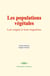 Les populations végétales : Leur origine et leurs migrations