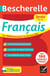 Bescherelle : français - 2de, 1re