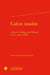 Calvin insolite : Actes du colloque de Florence (12-14 mars 2009)