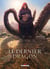 Le dernier dragon Tome 3 : la compagnie blanche