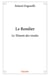 Le rondier - le temoin des rondes
