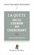 Enjeux initiatiques 02 : La Quête ou le chemin du cherchant