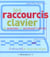Les raccourcis clavier windows microsoft
