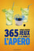 365 jeux à faire à l'heure de l'apéro