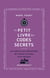Le Petit livre des codes secrets : Les codes les plus indéchiffrables de l'histoire et la façon de les décrypter