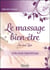 Le massage bien-être - An mo Zen - guide visuel d'apprentissage