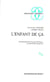 L'enfant de ça - psychanalyse d'un entretien : la psychose blanche