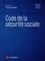 Code de la sécurité sociale (édition 2023)