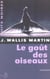 Le gout des oiseaux