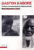 GASTON KABORE - CONTEUR ET VISIONNAIRE DU CINEMA AFRICAIN