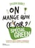 On mange quoi ce soir ? spécial green