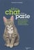 Mon chat me parle - qu'est-ce qu'il exprime ? comment le comprendre ? pourquoi agit-il ainsi ? décrypter son langage pour mieux le comprendre