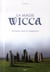 La magie wicca - histoires, rites et cérémonies