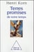 Terres promises de notre temps