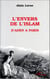 L'envers de l'islam - d'Aden à Paris