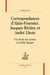 Correspondances d'Alain-Fournier, Jacques Rivière etAndré Lhote - une École de Lettres à la Belle Époque