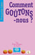 Comment goûtons-nous ?