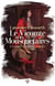 Le Vicomte et les Mousquetaires Tome 1 : L'ombre des Rose-Croix