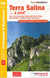 Terra Salina... à pied : GR promenade & randonnée (édition 2015)