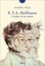 E. T. A. Hoffmann, l'ombre de soi-même